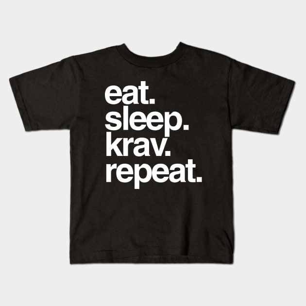 Eat Sleep Krav Repeat Kids T-Shirt by jadbean